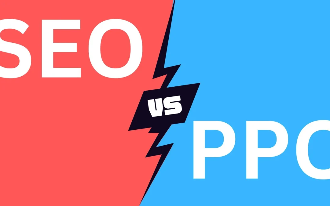 SEO vs. PPC: Which Strategy is Best for Your Business?
